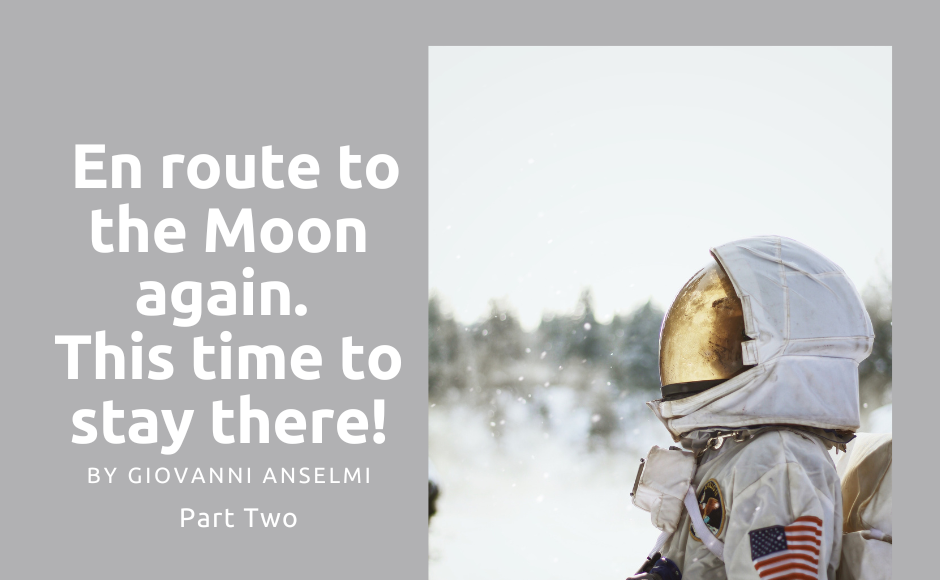 En route to the Moon again. This time to stay there! (1)