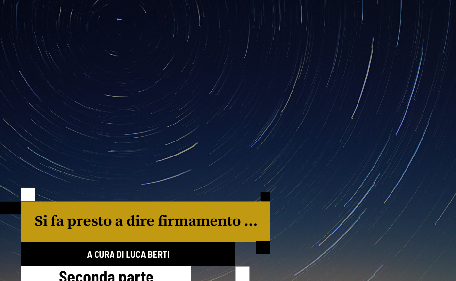 Si fa presto a dire firmamento_pt2
