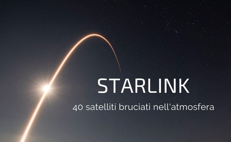 Starlink 40 satelliti bruciati