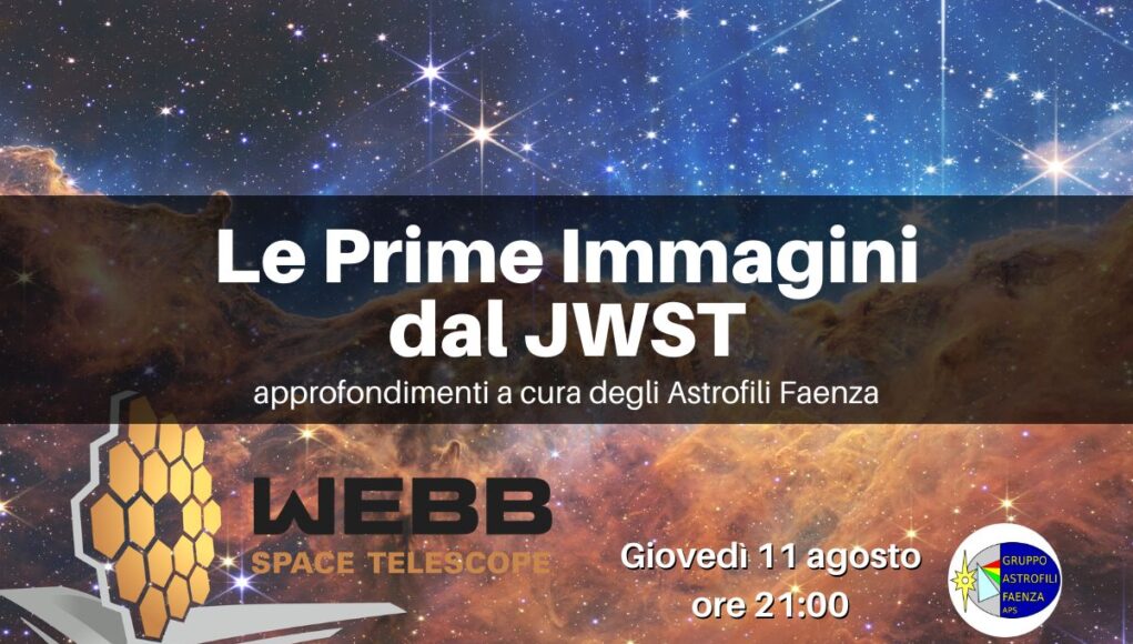 Le Prime Immagini dal JWST ASTROFILI FAENZA