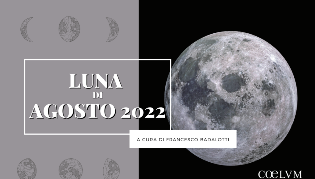 Luna di agosto 2022