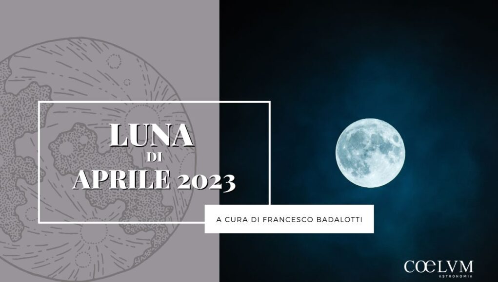 Luna di aprile 2023