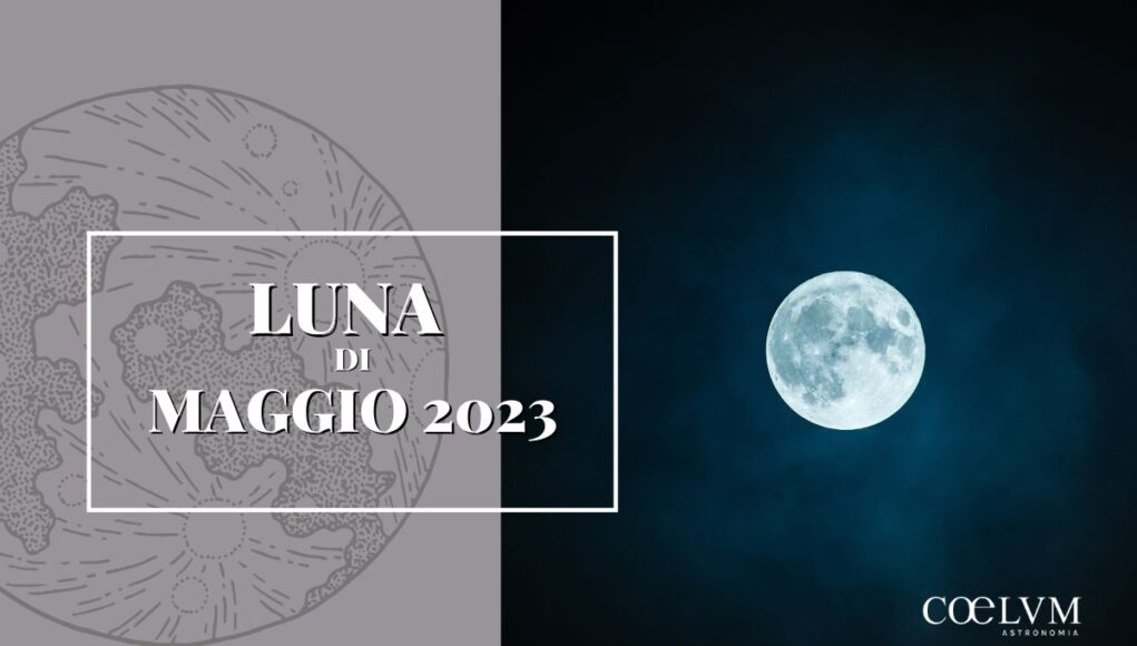 Luna di maggio 2023