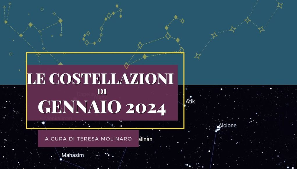 Costellazioni di gennaio 2024