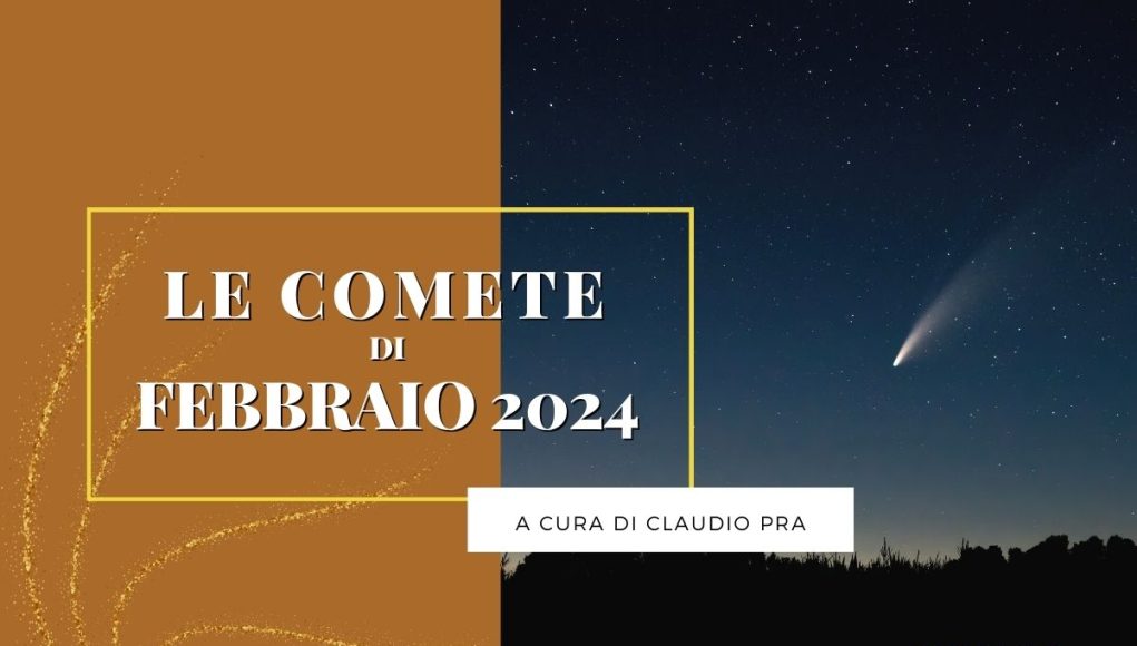Comete di febbraio 2024