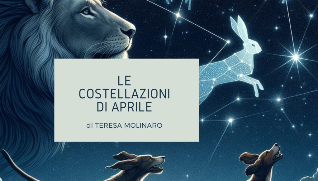 COSTELLAZIONI APRILE