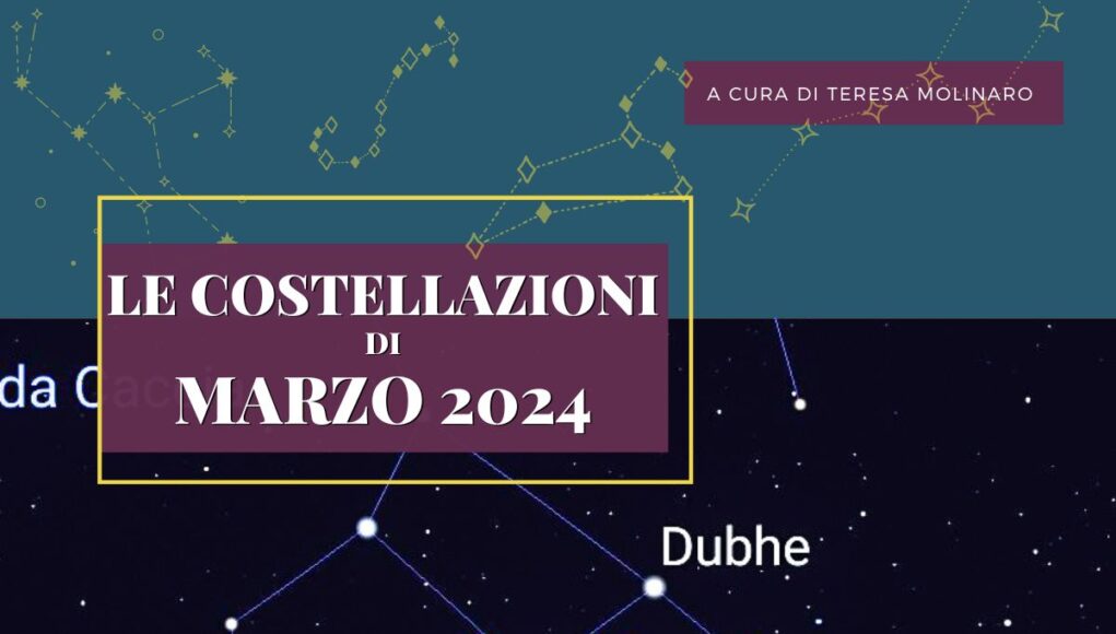 Costellazioni di marzo 2024