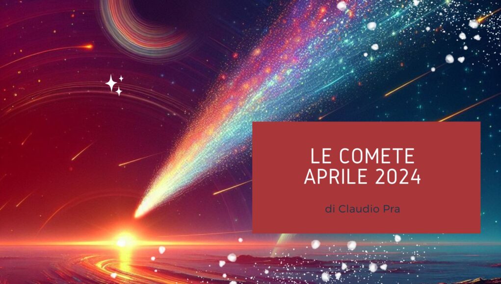 comete APRILE