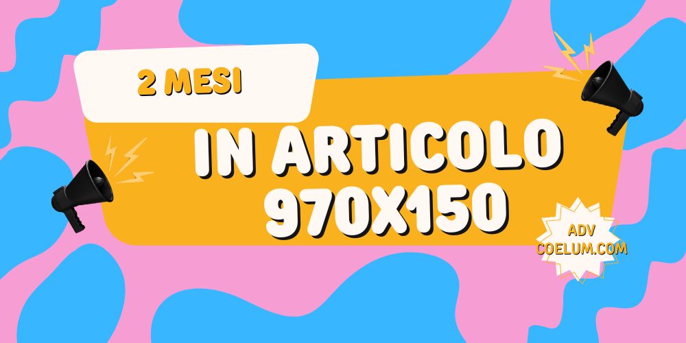 BANNER 970x150 - 2 MESI